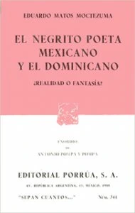 El negrito poeta mexicano y el dominicano