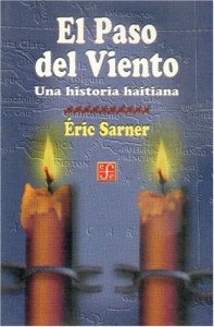 El paso del viento : una historia haitiana