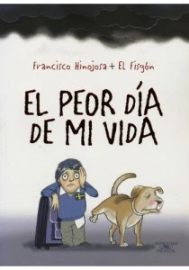 El peor día de mi vida 