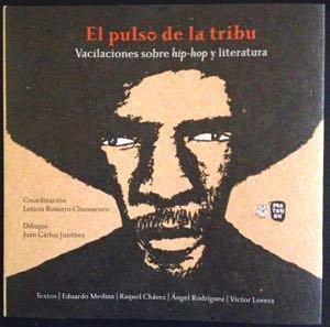 El pulso de la tribu. Vacilaciones sobre hip-hop y literatura