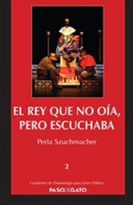 El rey que no oía, pero escuchaba