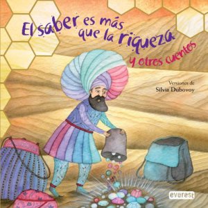 El saber es más que la riqueza y otros cuentos