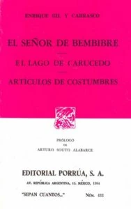 El señor de Bembibre ; El lago de Carucedo ; Artículos de costumbres