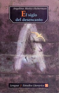 El siglo del desencanto