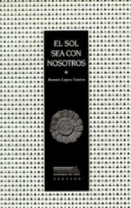 El sol sea con nosotros