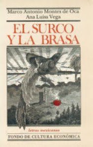 El surco y la brasa