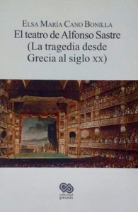 El teatro de Alfonso Sastre : la tragedia desde Grecia al siglo XX