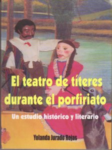 El teatro de títeres durante el porfiriato