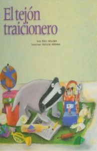  El tejón traicionero