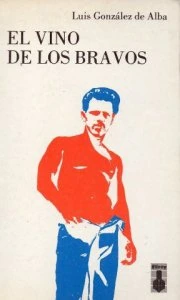 El vino de los bravos
