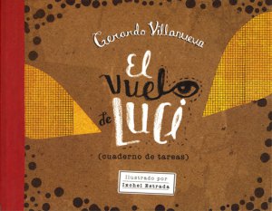 El vuelo de Luci : cuaderno de tareas