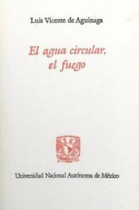 El agua circular, el fuego