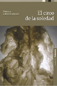 El circo de la soledad