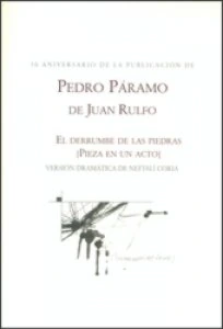 El derrumbe de las piedras : pieza en un acto