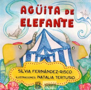 Agüita de elefante