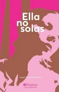 Ella no solas