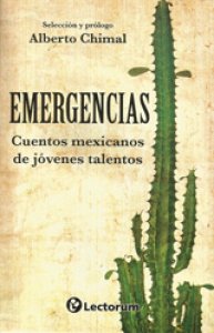 Emergencias. Cuentos mexicanos de jóvenes talentos