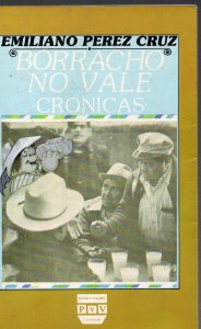 Borracho no vale