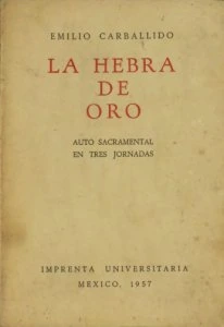 La hebra de oro: auto sacramental en tres jornadas