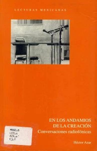 En los andamios de la creación : conversaciones radiofónicas