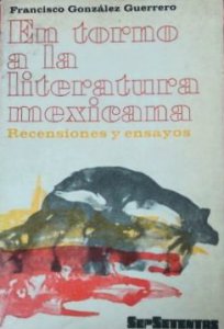En torno a la literatura mexicana: recensiones y ensayos