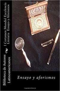 I Certamen Mundial Excelencia Literaria : ensayo y aforismos