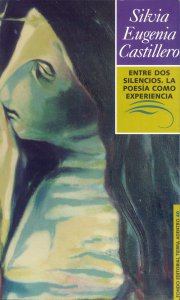 Entre dos silencios : la poesía como experiencia