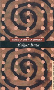Entre la luz y la sombra