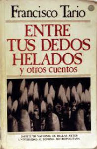 Entre tus dedos helados y otros cuentos