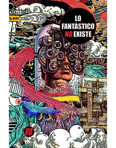Lo fantástico no existe