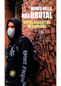 Menos bella, más brutal