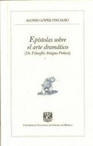 Epístolas sobre el arte dramático (De Filosofía antigua poética)