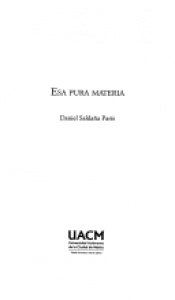 Es pura materia