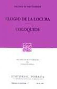 Elogio de la locura ; Coloquios