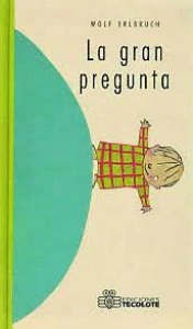 La gran pregunta