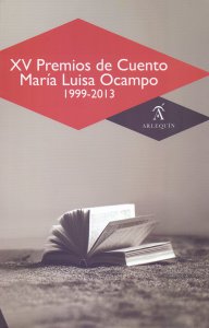 XV Premios de Cuento María Luisa Ocampo 1999-2013