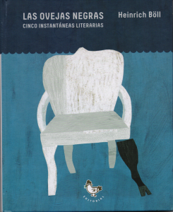 Las ovejas negras : cinco instantáneas literarias