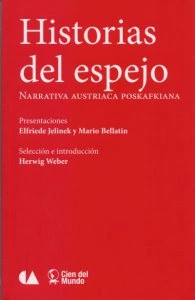 Historias del espejo : narrativa austriaca poskafkiana