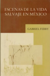 Escenas de la vida salvaje en México