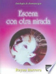 Escena con otra mirada : antología de dramaturgas