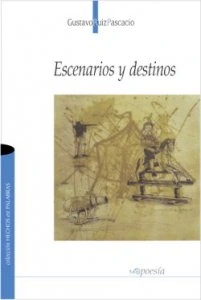 Escenarios y destinos