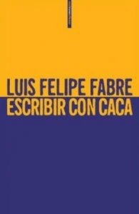 Escribir con caca