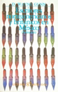 Escritores norteamericanos y británicos en México, 1566-1973