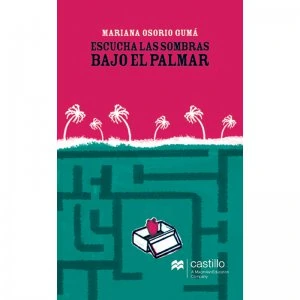 Escucha las sombras bajo el palmar