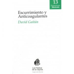 Escurrimiento y anticoagulantes