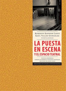 La puesta en escena y el espacio teatral