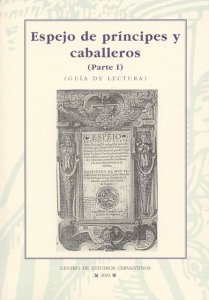 Espejo de príncipes y caballeros I (1555)