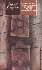 Espiral de luz : tiempo y amor en Piedra de Sol de Octavio Paz