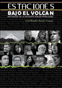 Estaciones bajo el volcán : antología de la reciente poesía morelense