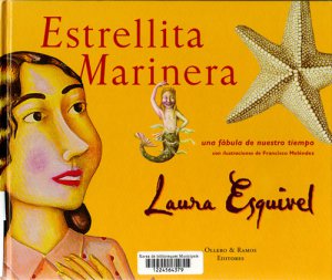 Estrellita marinera : una fábula de nuestro tiempo